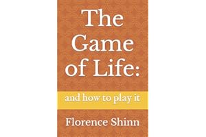 The Game of Life:: and how to play it