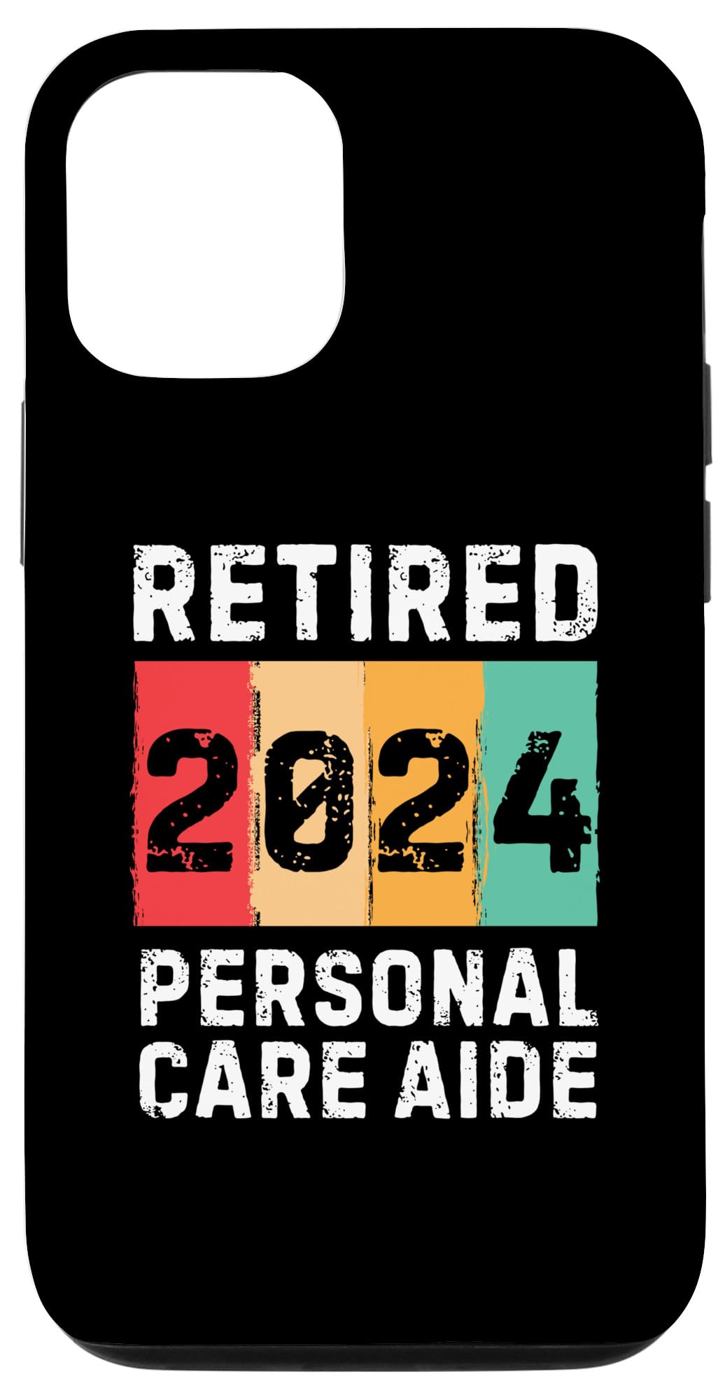 iPhone 14 Pro Retired 2024 Personal Care Aide Vintage Retro Retirement Case