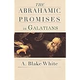 The Abrahamic Promises in Galatians