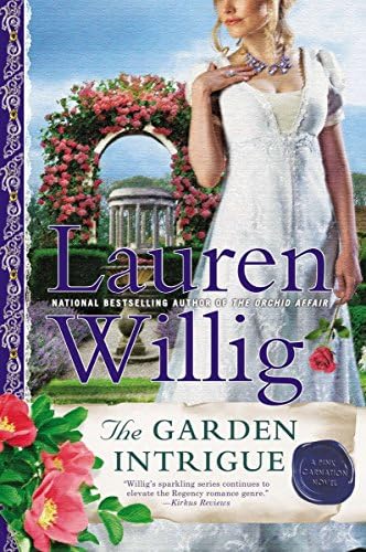 The Garden Intrigue: Pink Carnation, Book 9