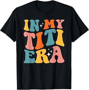 In My Titi Era Cool Aunt Tia For Women Best Auntie Club T-Shirt