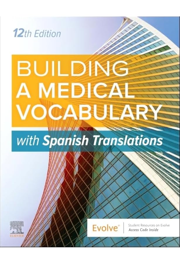 Building a Medical Vocabulary: with Spanish Translations: Leonard