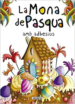 La Mona de Pasqua amb adhesius (Contes i tradicions catalanes amb adhesius)