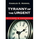 Tyranny of the Urgent