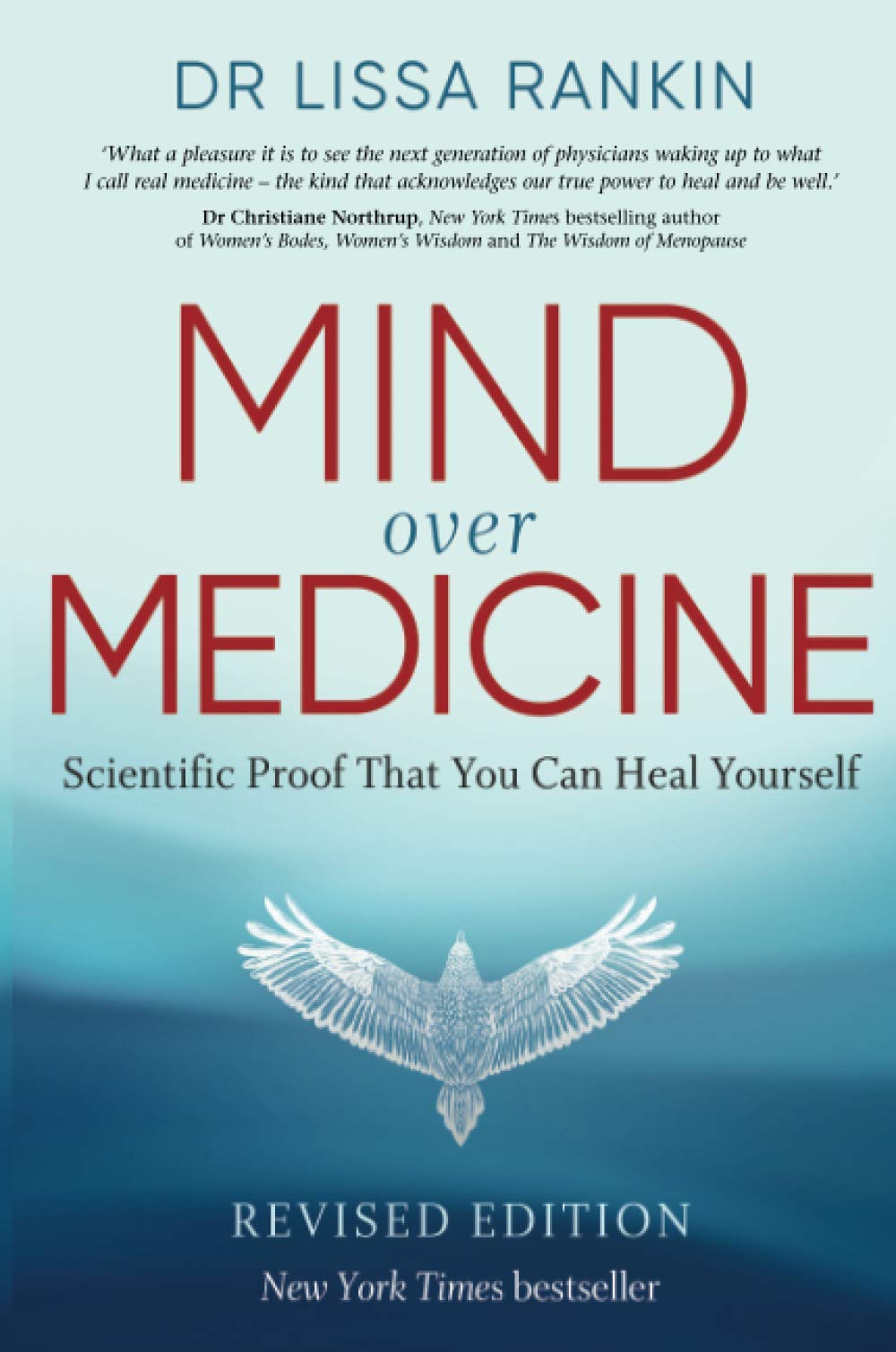 Mind Over Medicine: Scientific Proof That You Can Heal Yourself