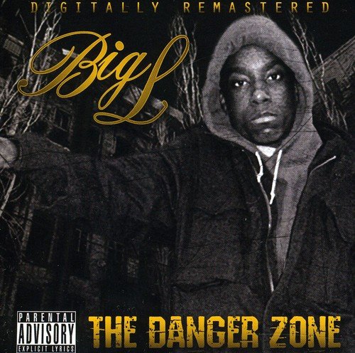 Big L - Danger Zone - Zortam Music