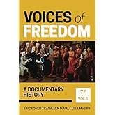 Voices of Freedom: A Documentary History (Volume 1)
