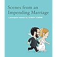 Scenes from an Impending Marriage