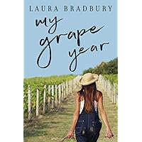 My Grape Year (The Grape Series)
