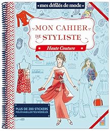 Mon cahier de styliste - Haute couture