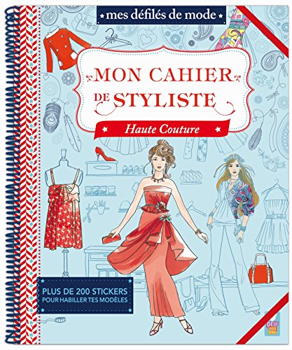 Mon cahier de styliste - Haute couture