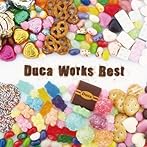 Duca Works Best/Duca