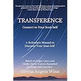 Transference: Connect To Your Soul-Self