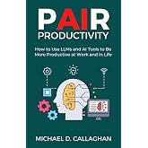 PAIR Productivity (P-AI-R Programming)