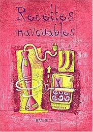 Recettes inavouables