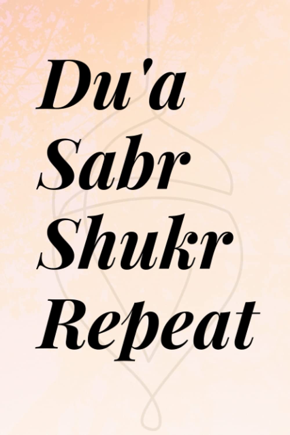 Sabr Shukr Repeat: Islamic Themed Gift 