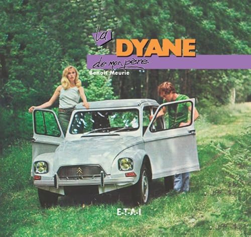 Download La Dyane de mon père PDF