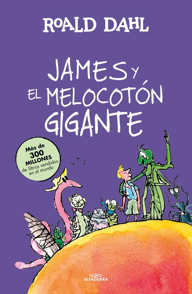 Portada de James y el melocotón gigante (Colección Alfaguara Clásicos)