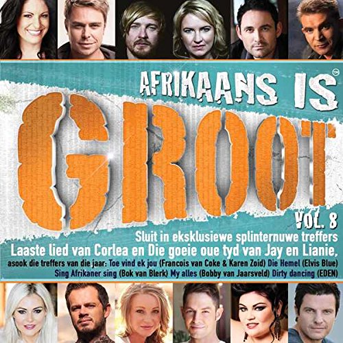 Bok Van Blerk - Afrikaans Is Groot Vol 8 - Zortam Music