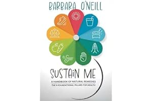 GENERIC Sustain Me by Barbara O’Neill Book 2025 - The Comprehensive Natural Holistic Care Book Guide - Herbal Medicine Book for Herbal Treatment - The Encyclopedia of Herbal Medicine