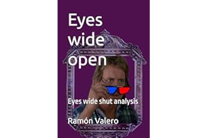 Eyes wide open: Eyes wide shut analysis