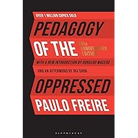 Pedagogy of the Oppressed: 50th Anniversary Edition