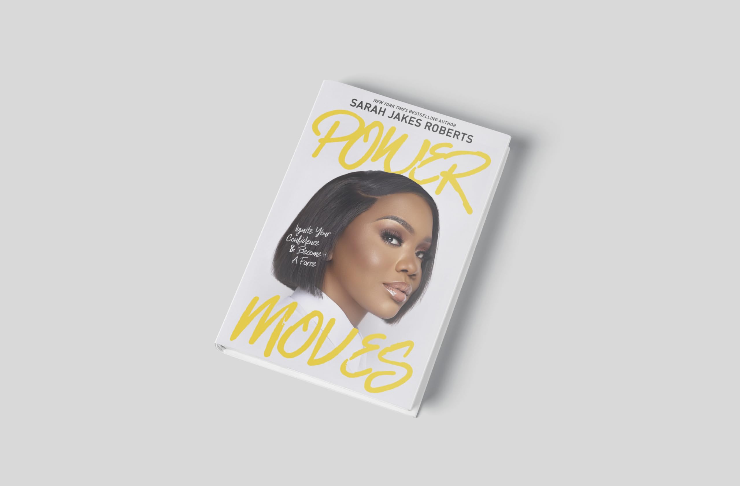 Power Moves: Ignite Your Confidence and Become a Force Power Moves: Ignite Your Confidence and Become a Force Power Moves: Ignite Your Confidence and Become a Force Hardcover Audible Audiobook Kindle Paperback Audio CD