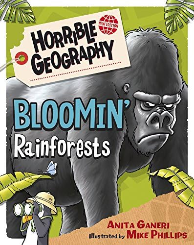 Bloomin' Rainforests (Horrible Geography) Paperback – May 7, 2015