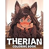 Therian Coloring Book: Whimsical Living Coloring Pages featuring Everyday Fantasy Character Illustrations for Adults for Relaxation and Stress Relief