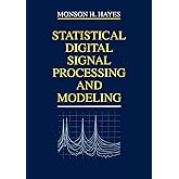 Statistical Digital Signal Processing and Modeling