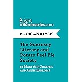 The Guernsey Literary and Potato Peel Pie Society by Mary Ann Shaffer and Annie Barrows (Book Analysis): Complete Summary and