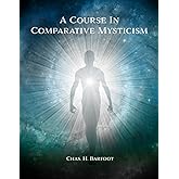 A Course In Comparative Mysticism
