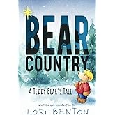 Bear Country: A Teddy Bear's Tale