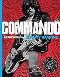 Commando: The Autobiography of Johnny Ramone