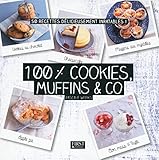 Image de 100 % cookies, muffins & Co (En cuisine) (French Edition)