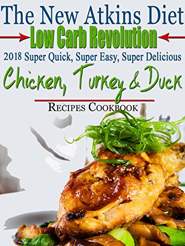 The New Atkins Diet Low Carb Revolution 2018 Super Quick