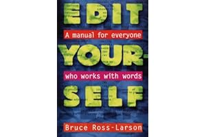 Edit Yourself: A Manual For Everyone Who Works With Words