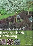The Complete Book of Herbs and Herb Gardening by