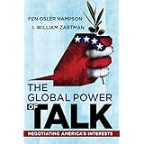 The Global Power of Talk: Negotiating America's Interests