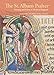 The St. Albans Psalter: Painting and Prayer in Medieval England