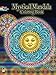 Mystical Mandala Coloring Book (Dover Mandala Coloring Books)