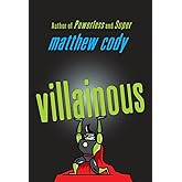 Villainous (Supers of Noble's Green)
