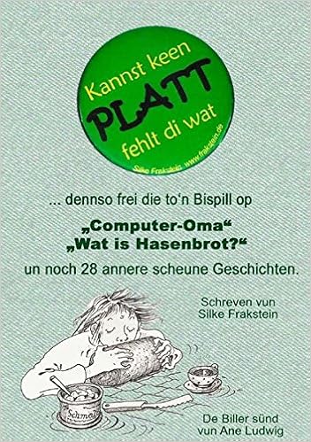 Kannst Keen Platt Fehlt Di Wat Amazon De Frakstein Silke Bucher
