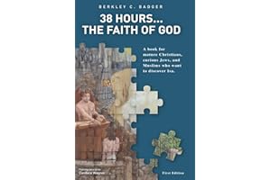 38 Hours.....The Faith of God