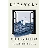 Dayswork: A Novel