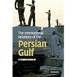 The International Relations of the Persian Gulf
