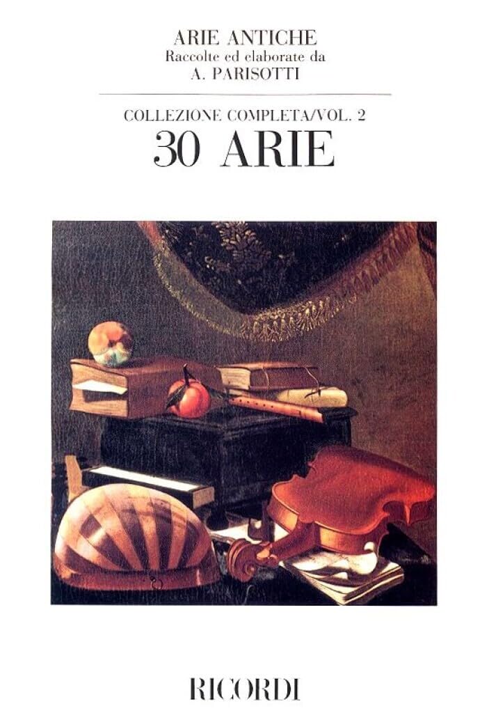 Arie Antiche: 30 Arie Vol. 2. Vocal And Piano.