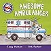 Awesome Ambulances (Amazing Machines)