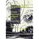 Drawing Basics: Simple drawing projects for beginners