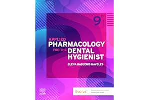 Applied Pharmacology for the Dental Hygienist,E-Book